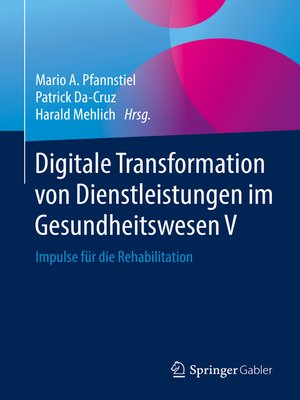cover image of Digitale Transformation von Dienstleistungen im Gesundheitswesen V